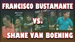 One Pocket: Francisco BUSTAMANTE vs Shane VAN BOENING - 2017 MAKE IT HAPPEN