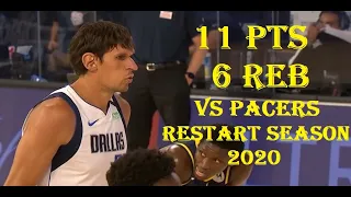 Boban Marjanovic 11 Pts 6 Reb Dallas Mavericks vs Indiana Pacers Highlights NBA Restart season 2020