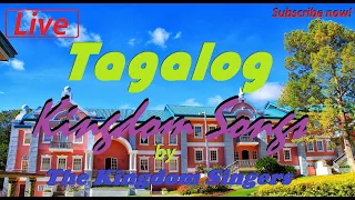 (Live Streaming) Tagalog Kingdom Songs by The Kingdom Musicians