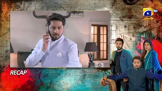 Recap - Badzaat - Episode 14 - 20th April 2022 - HAR PAL GEO