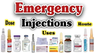 Emergency Injections | Emergency Medicine | Emergency Injection List and Uses