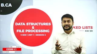 DAY 09 | DATA STRUCTURES & FILE PROCESSING | II SEM | B.C.A | LINKED LISTS | L2