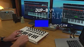 Tutorials | Jup-8 V - Overview