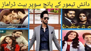 Danish taimoor top 5 dramas of all time jann nisar tari Chao ma | Atif reviews