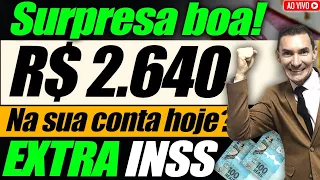 ALEGRIA para os APOSENTADOS! EXTRA de R$2640 na CONTA! Acompanhe tudo!