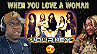 HE CAN SEE HIS WORLD IN HER EYES!!!    JOURNEY - WHEN YOU LOVE A WOMAN (REACTION)