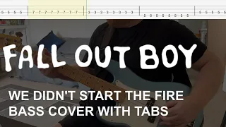 Fall Out Boy - We Didn't Start the Fire (Bass Cover with Tabs)