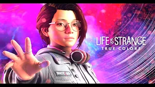 LIFE IS STRANGE TRUE COLORS Full Game Walkthrough - No Commentary ( #LifeisStrangeTrueColors )