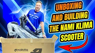 Unboxing and Building The Nami Klima Scooter