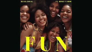 Black House - 'Fun' Ft. Roses Gabor Official Visualiser