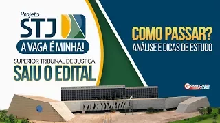 Concurso STJ | Edital comentado e dicas de estudo - Como Passar?