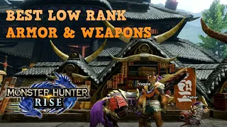 Monster Hunter Rise - Best Low Rank Armor & Weapons
