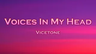 Vicetone - Voices In My Head (Lyrics) feat. Chelsea Collins