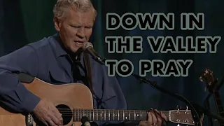 Down in the Valley to Pray - Doc Watson, Ricky Skaggs, Earl Scruggs, and Alison Krauss