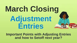 How to Pass March Closing Adjustment Entries. Account Finalization Important entries. Transfer entry