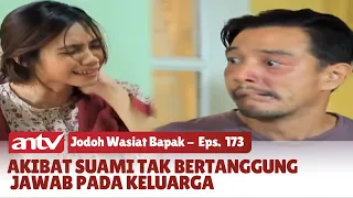 Hidayah Preman Menantang Maut | Jodoh Wasiat Bapak | Eps 173