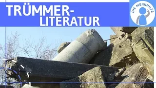 Literatur der Nachkriegszeit / Trümmerliteratur - Literaturepoche einfach erklärt - Merkmale