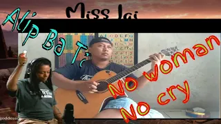 Alip Ba Ta with this Fingerstyle Cover- No Woman, No Cry reaction by Miss Jai