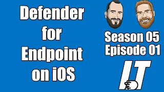 S05E01 - Microsoft Defender for Endpoint on iOS (I.T)