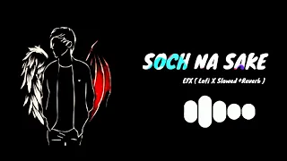 Soch na sake || ❤️ Slowed+reverb LOFI RINGTONE version | ( download link 🖇️⬇️ ) | Instagram reel BGM