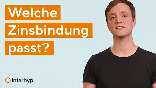 Welche Zinsbindung passt zu mir? | Baufi Basics