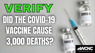 VERIFY: Has the COVID-19 vaccine killed 3,000 people?