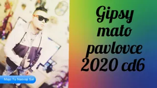 Gipsy Mato Pavlovce 6   Majo Tu Nasvaji Sal 2020