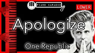 Apologize (LOWER -3) - One Republic - Piano Karaoke Instrumental