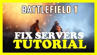 Battlefield 1 – How to Fix Can't Connect to Server – Complete Tutorial 2023