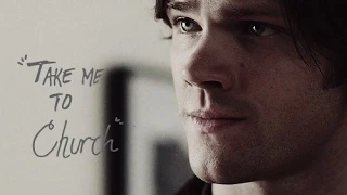 Sam Winchester || Take Me To Church