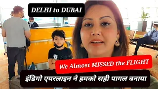 My FIGHT with Indigo Airline STAFF| My Delhi To Dubai Flight Experience with Indigo | Mamta Sachdeva