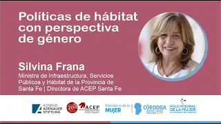 Políticas de hábitat  con perspectiva de género, con Silvina Frana