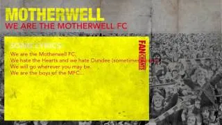 We Are The Motherwell FC Football Chant: Motherwell