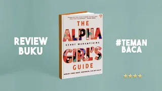 Resensi Buku The Alpha Girl's Guide karya Henry Manampiring | Tia Ami Ranti