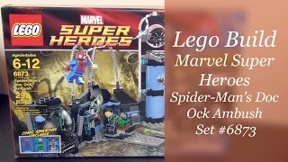 Let's Build - Lego Marvel Spider-Mans' Doc Ock Ambush Set #6873