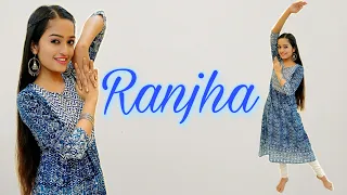 Ranjha - Shershaah | Sidharth Malhotra, Kiara Advani | Semi Classical Dance Cover |Aakanksha Gaikwad