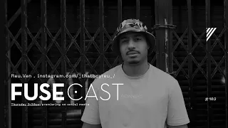 Fusecast #182 - Reu.Ven