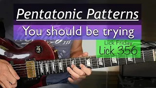 Pentatonic patterns you may not be using, but should be! - Lick Friday Week 356