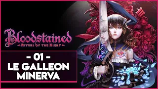 BLOODSTAINED RITUAL OF THE NIGHT #01 - LE GALLEON MINERVA