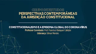 Constitucionalismo e a Epidemia Global do Coronavírus