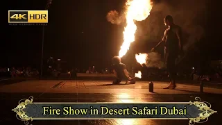 Amazing Fire Show in Desert Safari Dubai  4k Fire Show  🇦🇪
