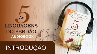 As 5 Linguagens do Perdão