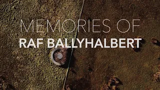 Memories of RAF Ballyhalbert