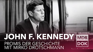 John F. Kennedy erklärt | Promis der Geschichte mit Mirko Drotschmann | MDR DOK