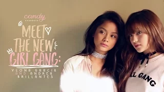 The New Girl Gang: Ylona Garcia and Andrea Brillantes