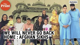 Unsafe & targeted in a country we once called our own : Afghan Sikhs seeking shelter in India