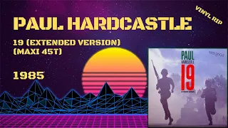 Paul Hardcastle - 19 (Extended Version) (1985) (Maxi 45T)