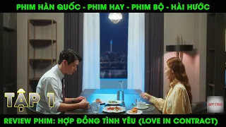 REVIEW PHIM: HỢP ĐỒNG TÌNH YÊU 2022 (LOVE IN CONTRACT) I TẬP 1 I PHIM HÀN QUỐC I PARK MIN YOUNG