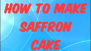 How to make Saffron Milk Cake