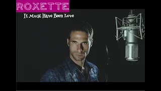 Roxette - It Must Have Been Love (Stefano Como cover)